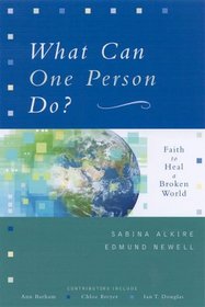 What Can One Person Do? Faith to Heal a Broken World