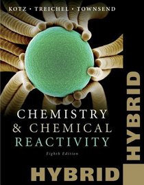 Chemistry and Chemical Reactivity Hybrid Edition with Printed Access Card (24 months) to OWL with Cengage YouBook