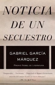 Noticia de un secuestro (Vintage Espanol) (Spanish Edition)