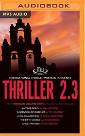 Thriller 2.3: Vintage Death, Suspension of Disbelief, A Calculated Risk, The Fifth World, Ghost Writer