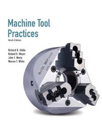 Machine Tool Practices (9th Edition)