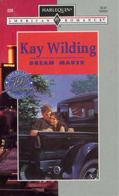 Dream Maker (Harlequin American Romance, No 508)