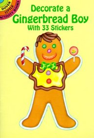 Decorate a Gingerbread Boy with 33 Stickers (Dover Little Activity Books)