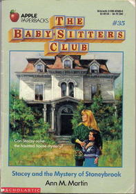 Stacey and the Mystery of Stoneybrook (Baby-Sitters Club, 35)