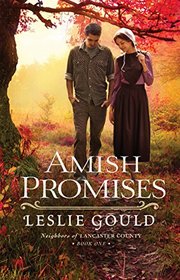 Amish Promises (Neighbors of Lancaster County, Bk 1)