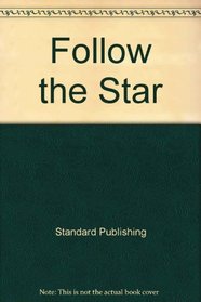 Follow the Star