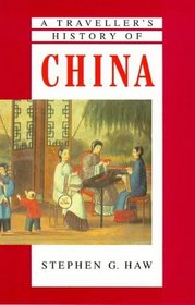 A TRAVELLER'S HISTORY OF CHINA.