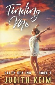 Finding Me (SAlty Key Inn Books) (Volume 1)