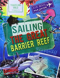 Sailing the Great Barrier Reef (Traveling Wild)