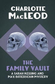 The Family Vault (Kelling & Bittersohn, Bk 1)
