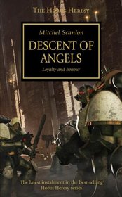Descent of Angels (Horus Heresy, Bk 6)