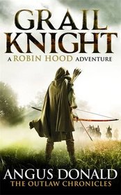 Grail Knight (Outlaw Chronicles, Bk 5)