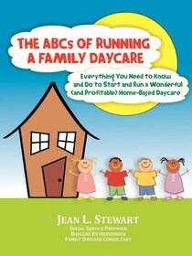 The ABCs of Running a Family Daycare