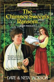 The Chimney Sweep's Ransom (Trailblazer Books) (Volume 6)