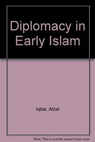 Diplomacy in Early Islam