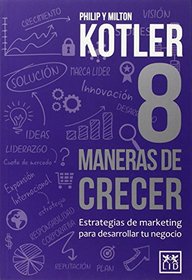 8 Maneras de crecer (Spanish Edition)