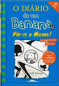 Poe-te a Milhas! (The Getaway) (Diary of a Wimpy Kid, Bk 12) (Portuguese Edition)