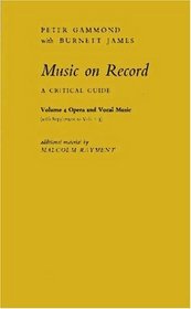 Music on Record: Opera & Vocal Music; Vol. 4