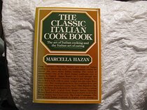 The Classic Italian Cookbook