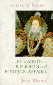 Elizabeth I (Access to History S.)