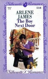 The Boy Next Door (Silhouette Romance, No 518)