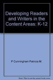 Developing readers and writers in the content areas, K-12