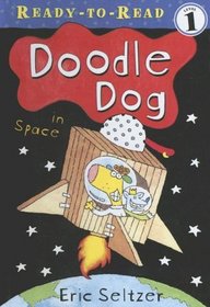 Doodle Dog in Space (Ready-to-Read Level 1)