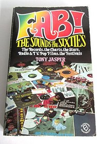 Fab!: The sounds of the sixties (Blandford paperbacks)