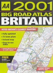 Big Road Atlas Britain 2001 (AA Atlases)