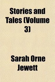 Stories and Tales (Volume 3)