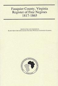 Fauquier County, Virginia Register of Free Negroes, 1817-1865