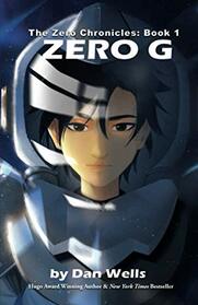 Zero G (The Zero Chronicles)