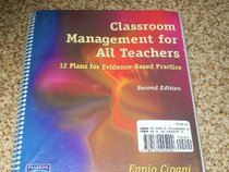 Classroom Management for All Teachers: AND Behavior Management, a Practical Approach for Educators: 12 Plans for Evidence-based Practice
