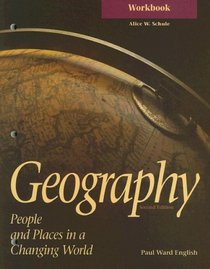 Geography Workbook: People and Places in a Changing World