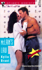 McLain's Law (Premiere) (Silhouette Intimate Moments, No 528)