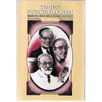 Three Psychologies: Perspectives from Freud, Skinner, and Rogers