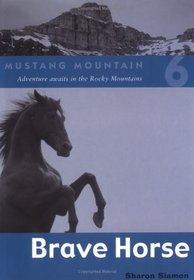 Brave Horse (Mustang Mountain, Bk 6)