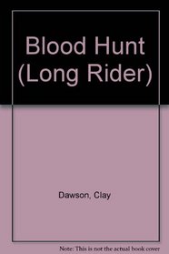 Blood Hunt (Long Rider, No 15)