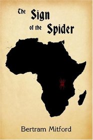 Bertram Mitford's The Sign of the Spider