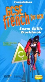 GCSE French for OCR: Exam Skills Workbook Foundation level