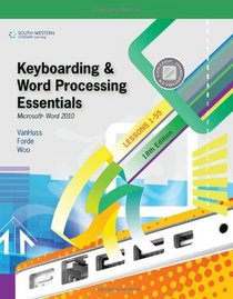 Keyboarding and Word Processing Essentials, Lessons 1-55: Microsoft Word 2010 (College Keyboarding)