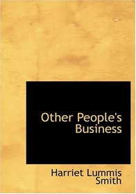 Other People's Business (Large Print Edition)