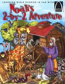 Noah's 2-By-2 Adventure (Arch Books)