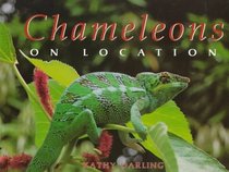 Chameleons: On Location (Darling, Kathy. on Location.)