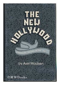 The new Hollywood;: American movies in the '70s