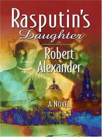 Rasputin's Daughter (Large Print)