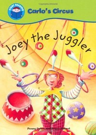 Joey the Juggler (Start Reading: Carlo's Circus)