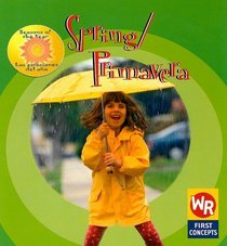 Spring/ Primavera (Seasons of the Year/Las Estaciones Del Ano)