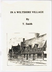 In a Wiltshire Village: Potterne 1850-1900