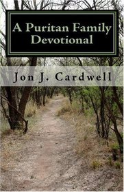 A Puritan Family Devotional